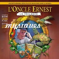 toutes les musiques des aventures de l oncle ernest soit 2h28 de bonheur retrouvé
