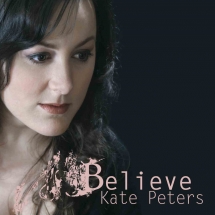 album kate peters believe album kate peters believe